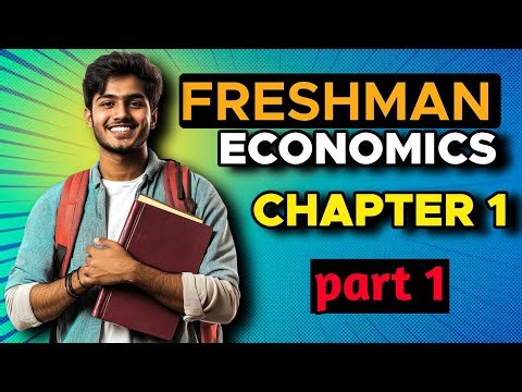 Freshman Economics chapter one 