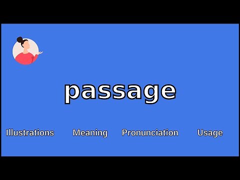 PASSAGE - Meaning and Pronunciation
