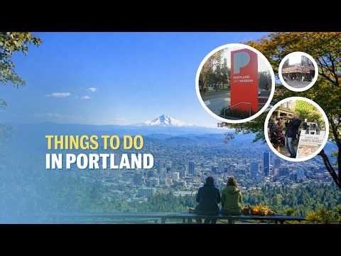 Things to Do in Portland, Oregon