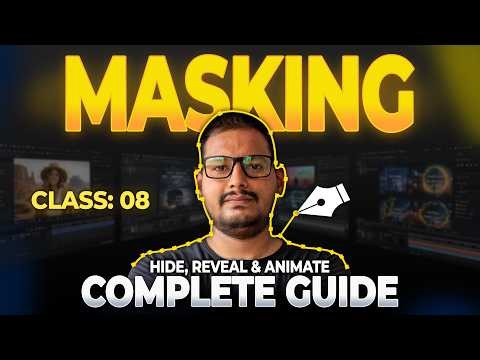 Class 08: After Effects Masking Complete Guide – Types, Techniques & Animation (Beginner to Pro)
