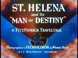 St Helena and Its Man of Destiny - 1936