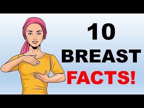 10 BREAST FACTS| THINGS YOU SHOULD KNOW ABOUT YOUR BREASTS.