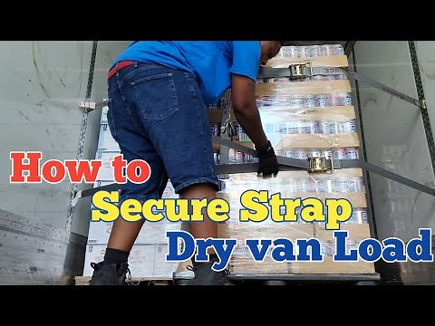 How to strap a Dry Van Load
