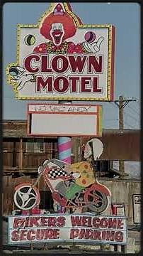 The Clown Motel: America’s Scariest Place to Sleep