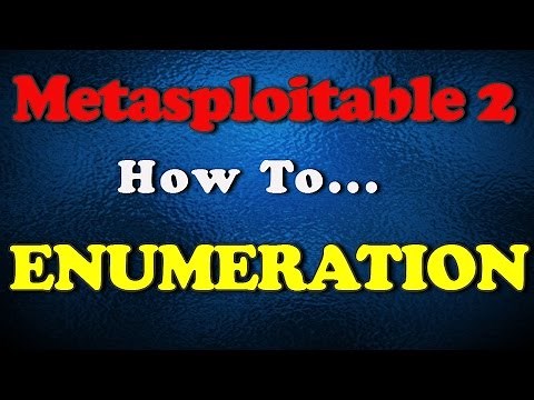 How to - Metasploitable 2 - Enumeration
