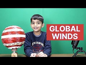 Global Winds - Trade Winds, Westerlies, Easterlies | Fluids | Physics