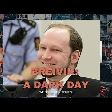 "UNRAVELING THE MIND OF ANDERS BREIVIK:The 2011 Norway Attacks | True Crime Documentary"