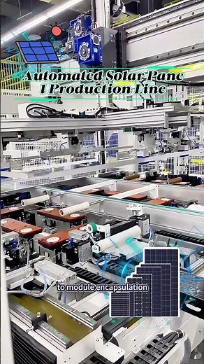 Automated Solar Panel Production Line | From Silicon to Module in One Seamless Process
