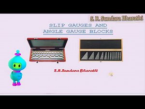 Slip Gauges and Angle Gauge Blocks