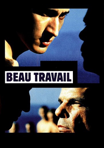 Regarder Beau Travail en streaming complet et légal