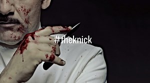 'The Knick' Trailer: Medicine Evolves Through Clive Owen's Knife - SlashFilm