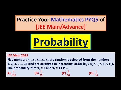 Practice Your Mathematics PYQS of [JEE Main/Advance] / Probability
