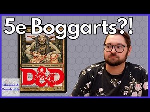 What's a Boggart? | Lorwyn Goblins in 5e
