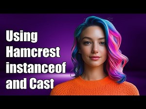 Using Hamcrest: How to Use instanceof and Cast for Matchers in Java