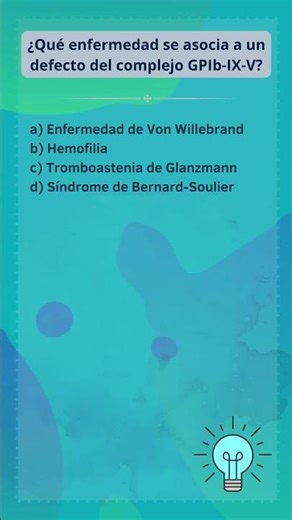 GPIb-IX-V: ¿Qué enfermedad causa su defecto? | Test Oposiciones Laboratorio Clínico