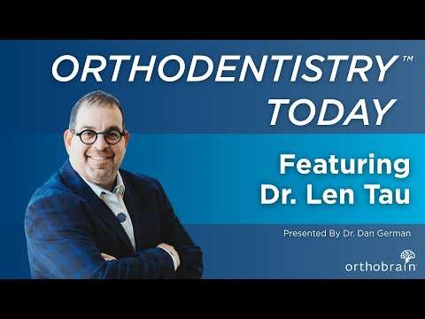 Reputation Marketing That Grows Practices (and Ortho) Dr. Len Tao on Reviews, Google & Patient Trust