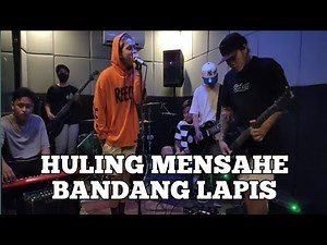 HULING MENSAHE-BANDANG LAPIS (LIVE)