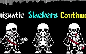 【搬运/传说之下】UNDERTALE Last Breath Enigmatic Slackers Continue (Remastered)