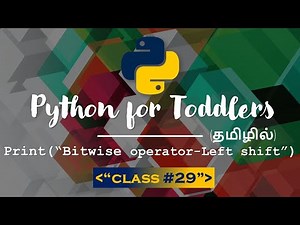 Learn Python in TAMIL | Bitwise Left shift Operator | [TAMIL]