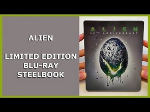 ALIEN - LIMITED BLU-RAY STEELBOOK UNBOXING - 40TH ANNIVERSARY EDITION