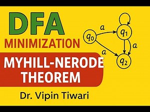 Lecture 21 Minimization of DFA (Myhill Nerode Theorem)