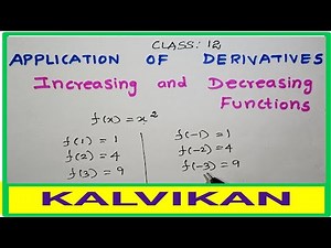 Class 12 Increasing and Decreasing Functions In Tamil / Application Of Derivatives / CBSE / kalvikan