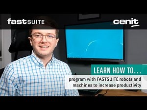 Learn how to program with FASTSUITE robots and machines to increase productivity.