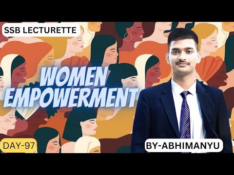|| Women Empowerment || SSB Lecturette || DAY-97