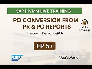 SAP PP SAP MM Live | EP 57 | PO Conversion from PR & PO Reports | Theory + Demo + Q&A