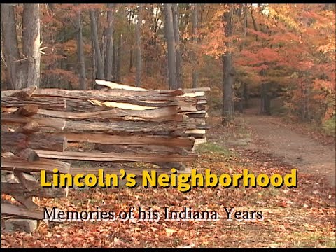 Lincoln's Neighborhood: Memories from his Indiana Years
