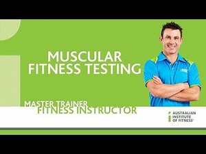 Muscular Fitness Testing
