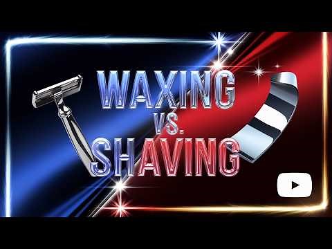 Waxing vs Shaving: Which is Best for Your Face?