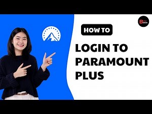 How To Login To Paramount Plus