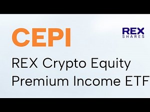 Brand New: Rex Shares launches $CEPI Crypto Equity Premium Income ETF