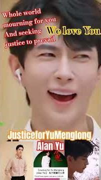 WORLDS LOVES YOU#yumenglong #justiceforyumenglong #alanyu #yt #ytviral #ytshorts #ytstudio #ytstudio