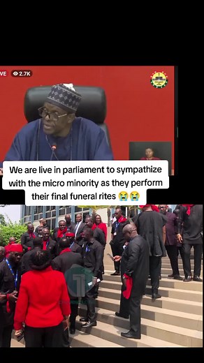 We are live in parliament to sympathize with the micro minority as they perform their final funeral rites 😭😭#ghanatiktok🇬🇭 #viral