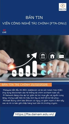 🌟Bản tin Viện Công nghệ Tài chính ngày 15/02/2026 🌟