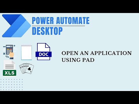 How to Open an Application in Power Automate Desktop | How to run an application automatically
