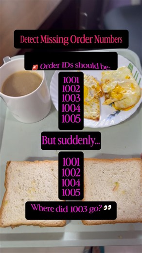Detect Missing Order Numbers🚨..??