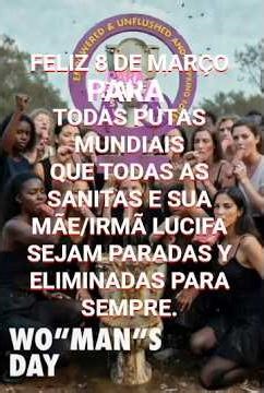 FELIZ OITO DI MARÇU - QE - P_A_R_A TODAS AS PUTAS MUNDIAIS