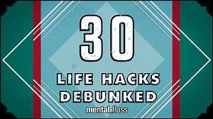 Debunking Common Life Hacks
