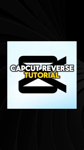 Capcut reverse tutorial #edittutorial #edit