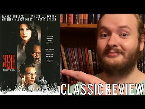 A Time to Kill (1996) Classic Review
