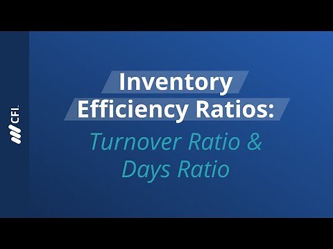 Inventory Efficiency Ratios: Turnover Ratio & Days Ratio