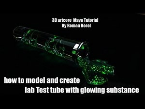 Maya Tutorial- modeling and creating lab TEST tube with glowing substance