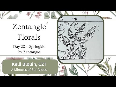 Zentangle ~ Floral patterns ~ Day 20 ~ Springkle