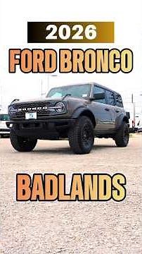 2026 FORD BRONCO BADLANDS