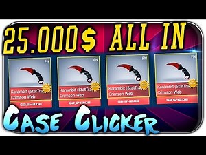 25 000$ ALL IN JACKPOT | CSGO Case Clicker Let's Play | Simulator German