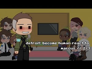 detroit: become human react to marcus // 2/3
