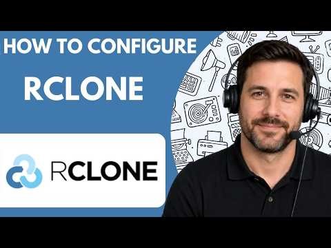 How to Configure Rclone Full Guide 2026